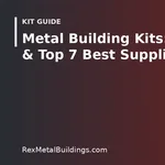 Graphic of a steel building outline with the words Metal Building Kits Prices and Top 7 Suppliers