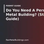Graphic of a steel building outline with the words Do You Need A Permit For A Metal Building