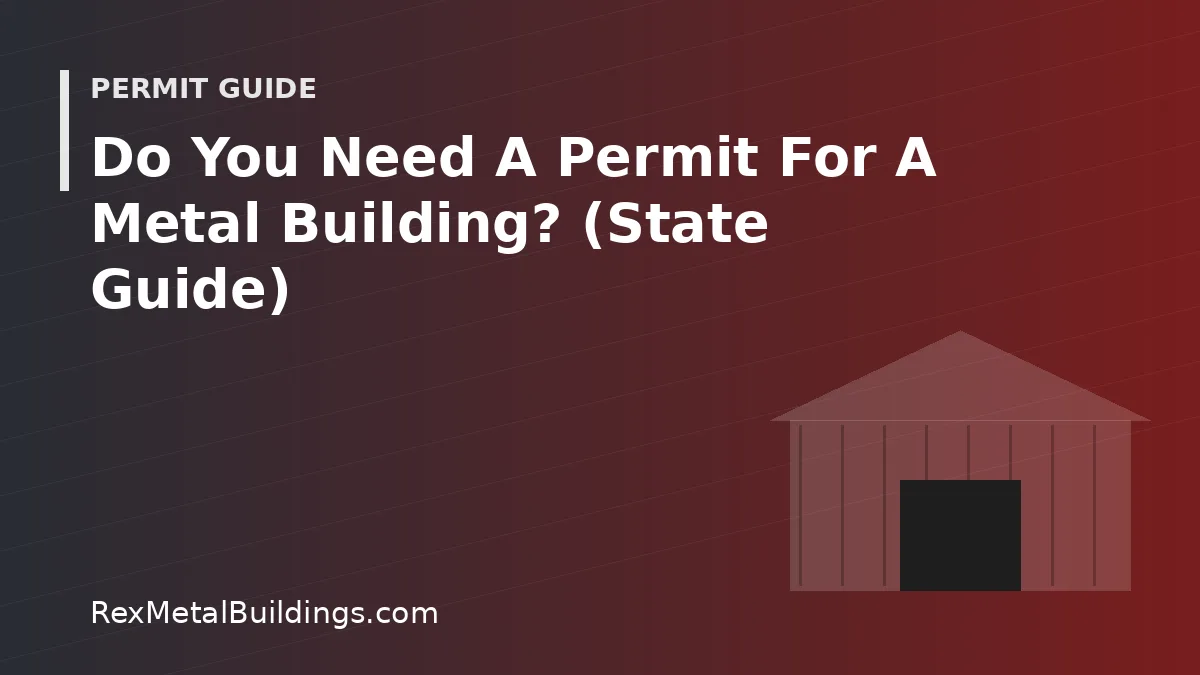 Graphic of a steel building outline with the words Do You Need A Permit For A Metal Building