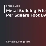 Graphic of a steel building outline with the words Metal Building Prices Cost Per Square Foot